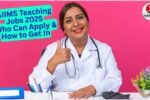 AIIMS Faculty Recruitment 2025