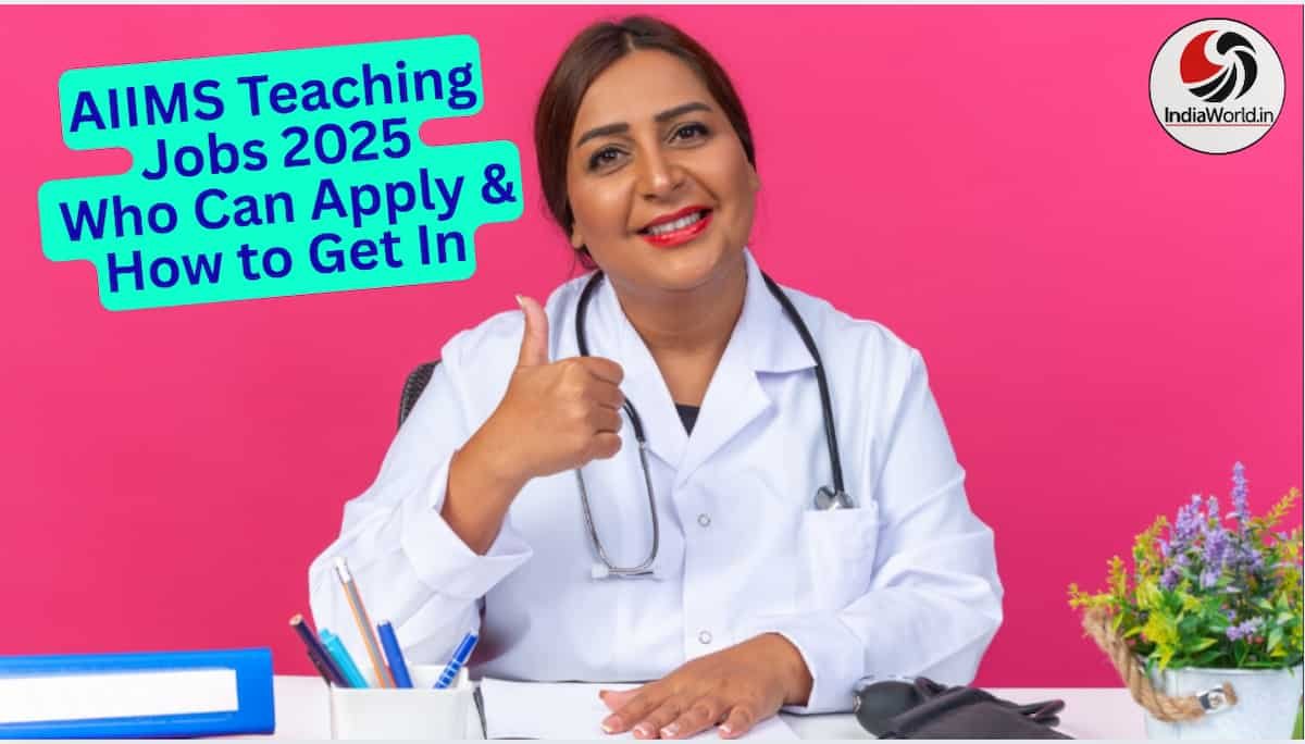 AIIMS Faculty Recruitment 2025