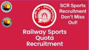 South Central Railway Sports Quota Recruitment